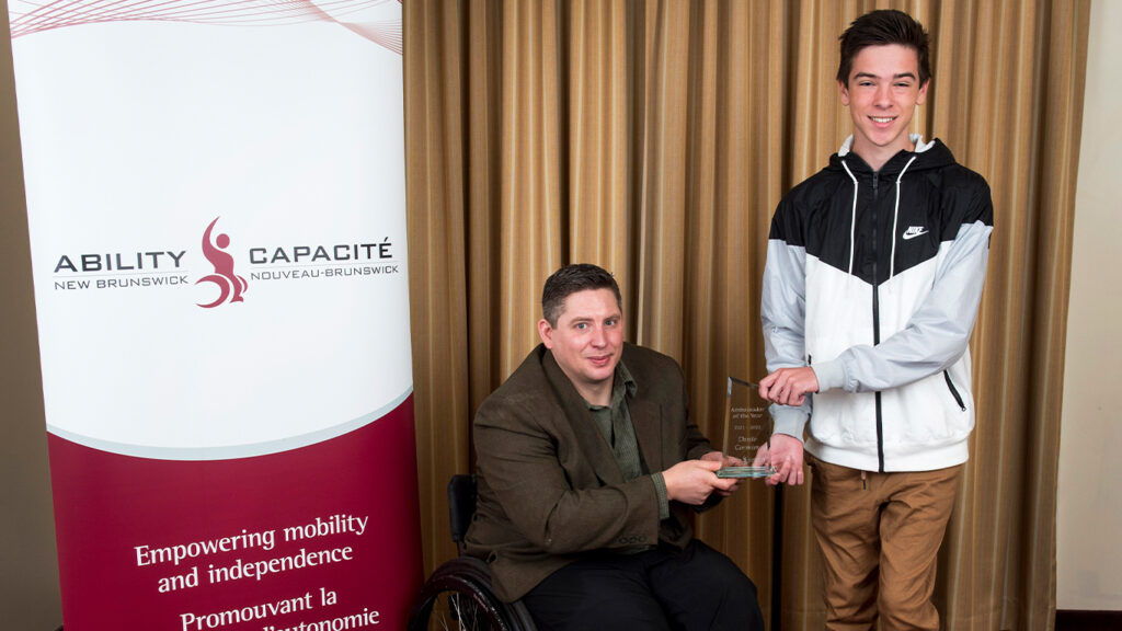 In photo, left to right: Matt Steen, Ability NB Board Member & Dante Cormier.