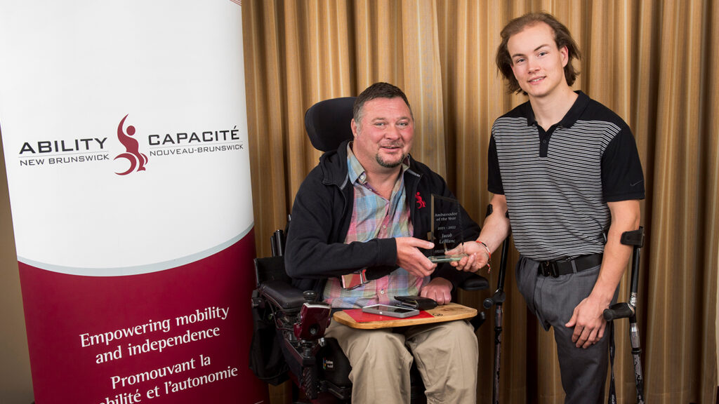 In photo, left to right: George Woodworth, Ability NB Past-President & Jacob LeBlanc.
