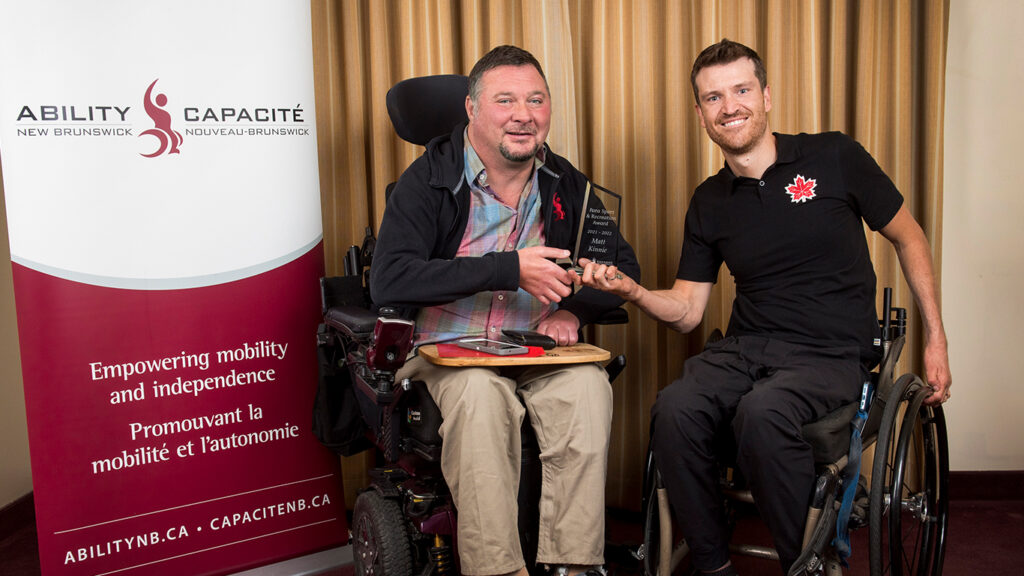 In photo, left to right: George Woodworth, Ability NB Past-President & Matt Kinnie